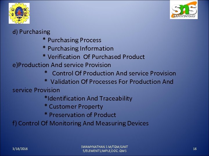 d) Purchasing * Purchasing Process * Purchasing Information * Verification Of Purchased Product e)Production