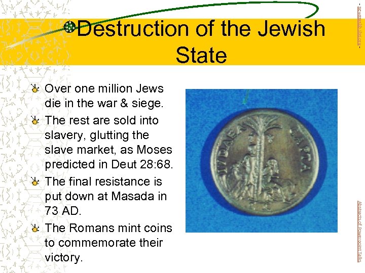 Abstracts of Powerpoint Talks Over one million Jews die in the war & siege.