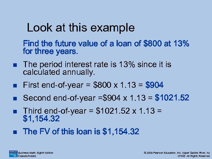 Look at this example Find the future value of a loan of $800 at