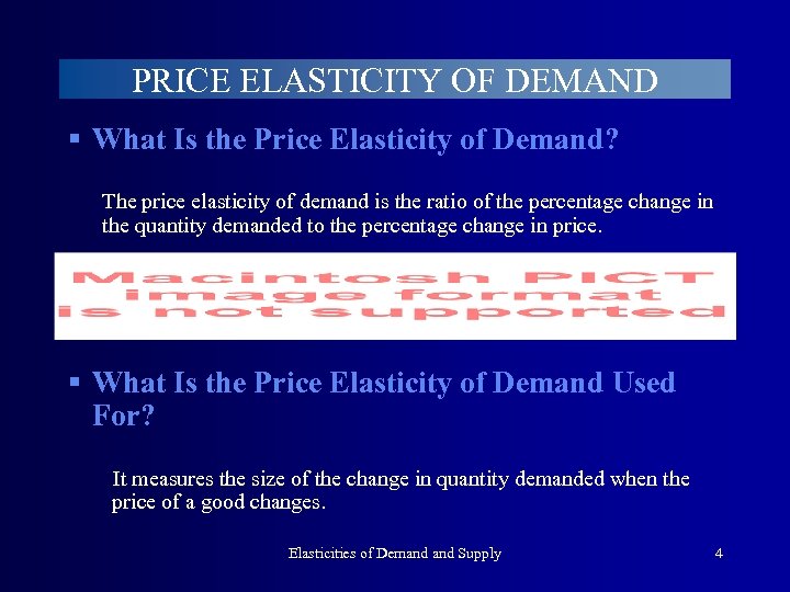 PRICE ELASTICITY OF DEMAND § What Is the Price Elasticity of Demand? The price