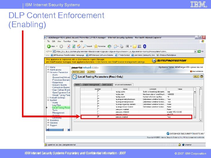 IBM Internet Security Systems DLP Content Enforcement (Enabling) IBM Internet Security Systems Proprietary and