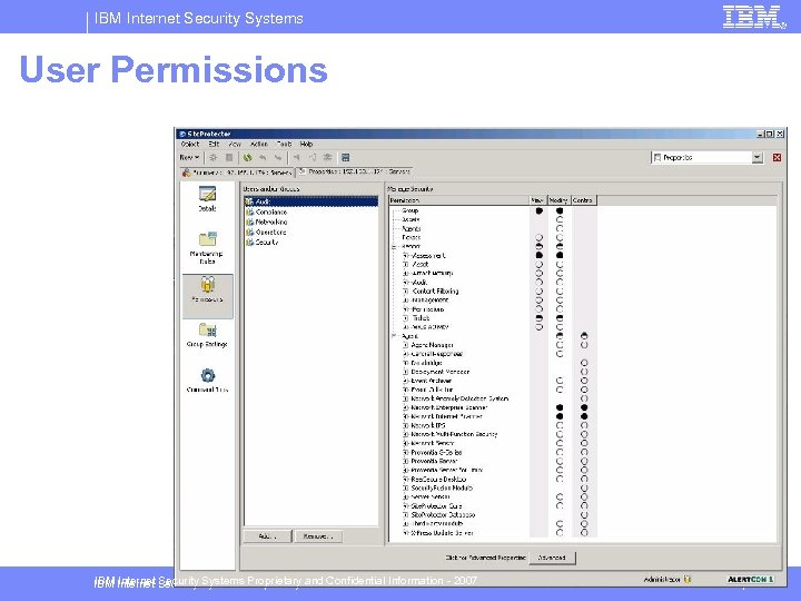 IBM Internet Security Systems User Permissions IBM Internet Security Systems Proprietary and Confidential Information