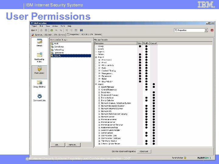 IBM Internet Security Systems User Permissions IBM Internet Security Systems Proprietary and Confidential Information