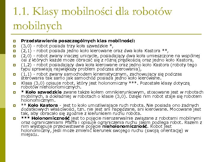 1. 1. Klasy mobilności dla robotów mobilnych p p p p p Przedstawienie poszczególnych