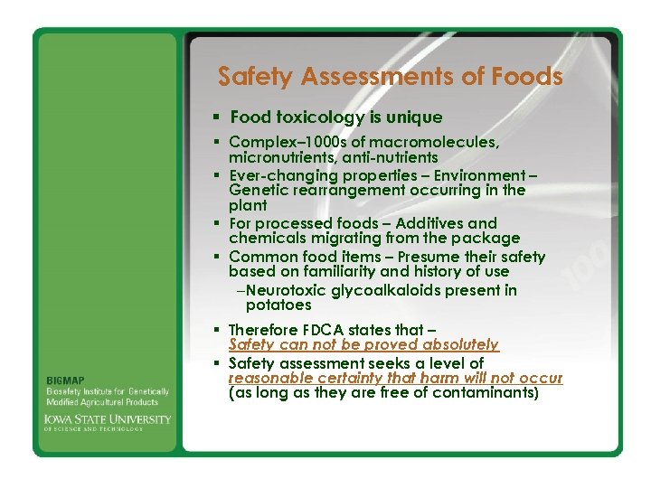 Safety Assessments of Foods § Food toxicology is unique § Complex– 1000 s of