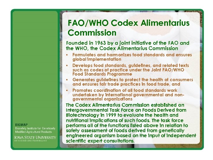 FAO/WHO Codex Alimentarius Commission Founded in 1963 by a joint initiative of the FAO