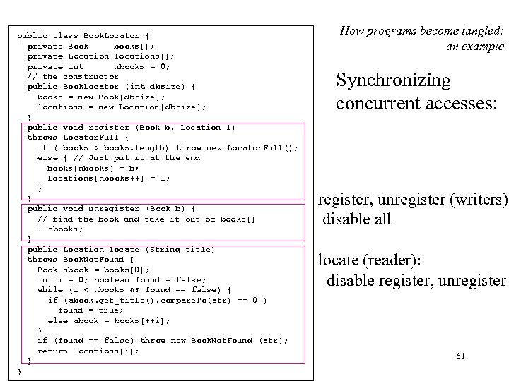 public class Book. Locator { private Book books[]; private Location locations[]; private int nbooks