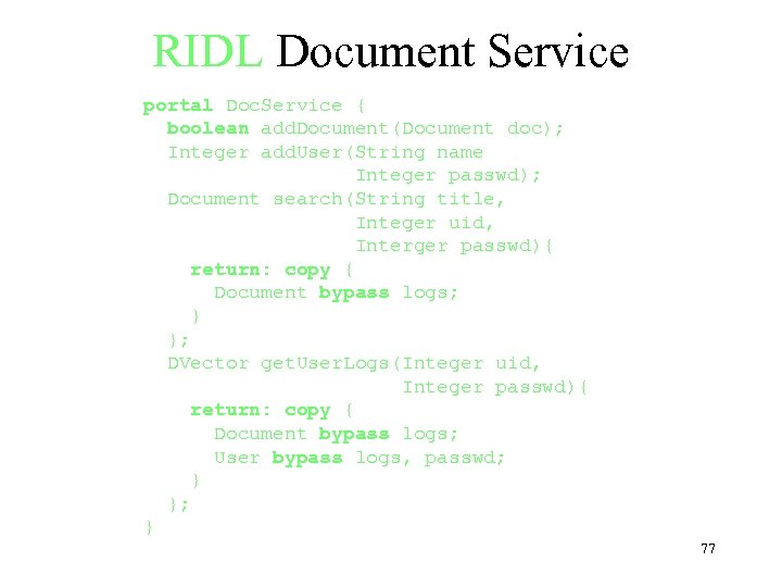 RIDL Document Service portal Doc. Service { boolean add. Document(Document doc); Integer add. User(String