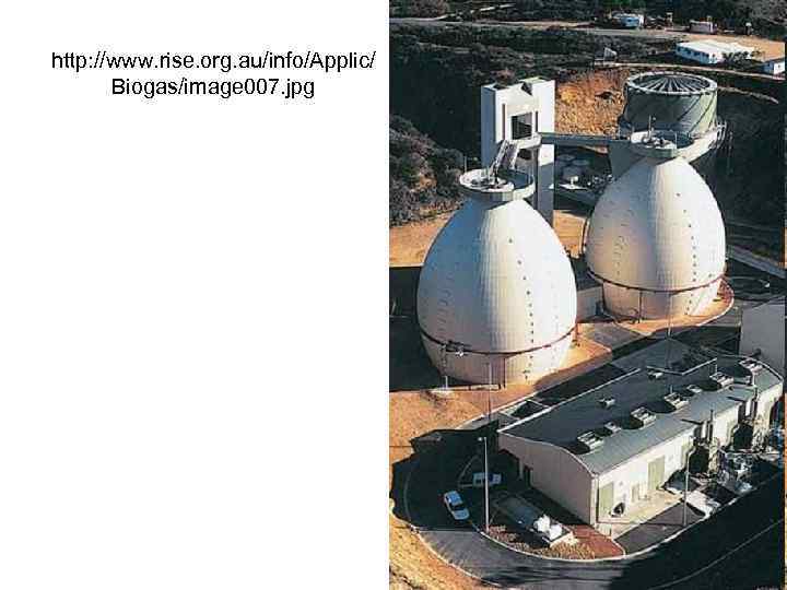 http: //www. rise. org. au/info/Applic/ Biogas/image 007. jpg 83 