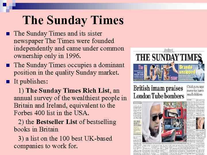 The Sunday Times n n n The Sunday Times and its sister newspaper The