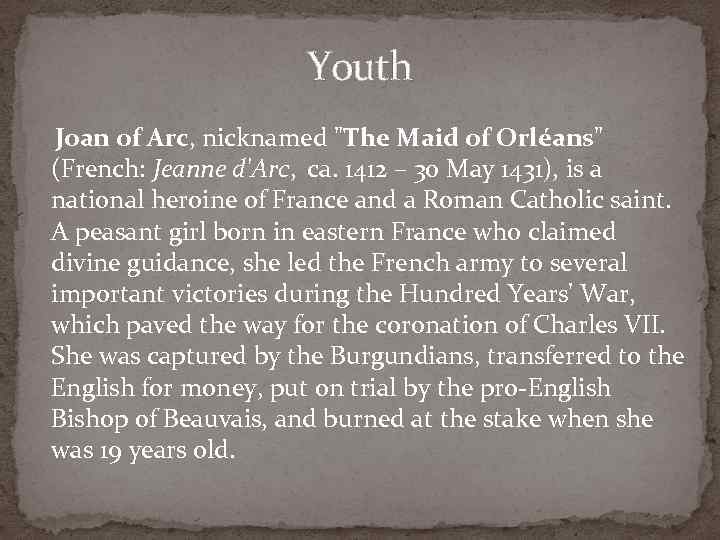 Youth Joan of Arc, nicknamed 