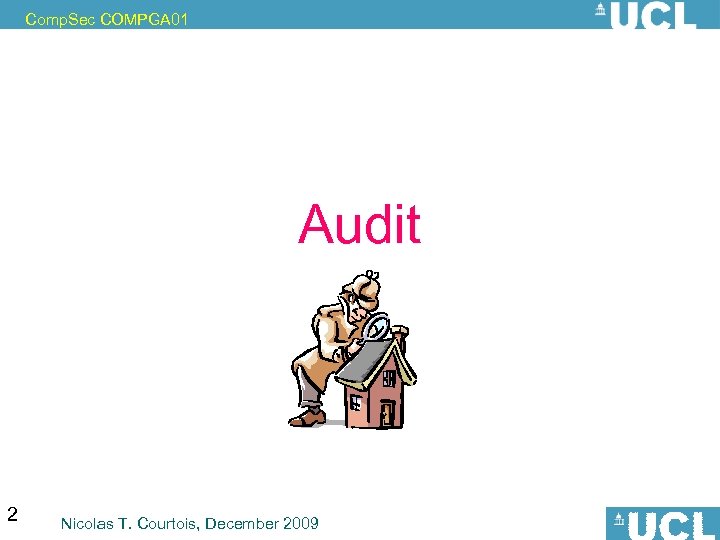 Comp. Sec COMPGA 01 Audit 2 Nicolas T. Courtois, December 2009 