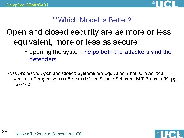 Comp. Sec COMPGA 01 **Which Model is Better? Open and closed security are as