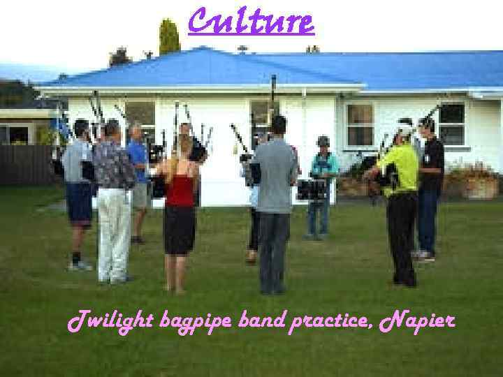 Culture Twilight bagpipe band practice, Napier 