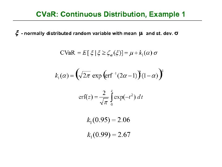 CVa. R: Continuous Distribution, Example 1 - normally distributed random variable with mean and