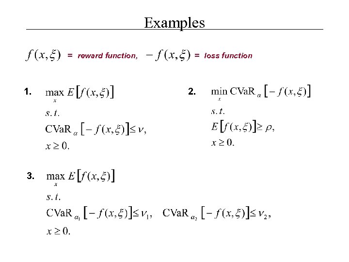 Examples = reward function, 1. 3. = loss function 2. 