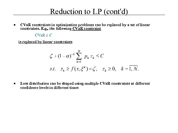 Reduction to LP (cont'd) · CVa. R constraints in optimization problems can be replaced