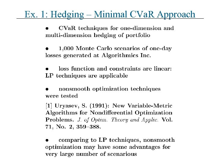 Ex. 1: Hedging – Minimal CVa. R Approach 