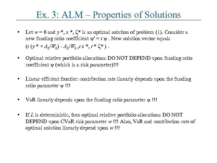 Ex. 3: ALM – Properties of Solutions • Let w = 0 and y