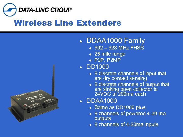 Wireless Line Extenders · DDAA 1000 Family ¨ ¨ ¨ · 902 – 928