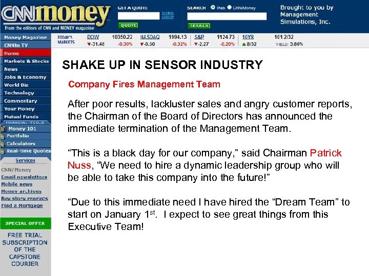 SHAKE UP IN SENSOR INDUSTRY Company Fires Management Team After poor results, lackluster sales