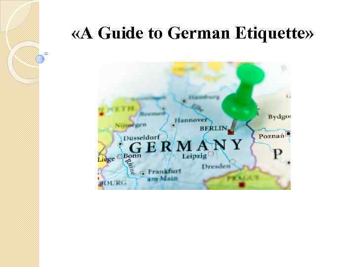  «A Guide to German Etiquette» 