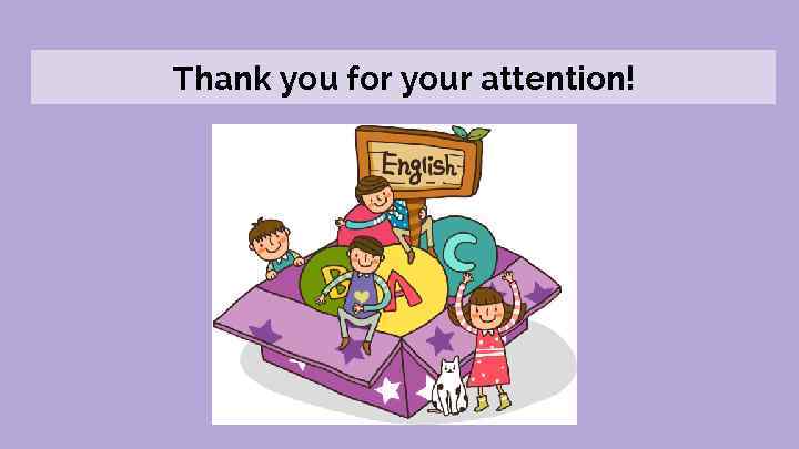 Thank you for your attention! 