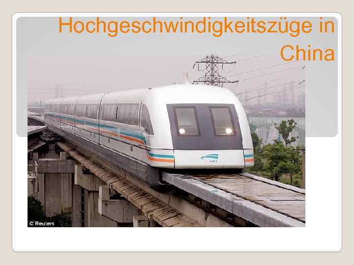 Hochgeschwindigkeitszüge in China 