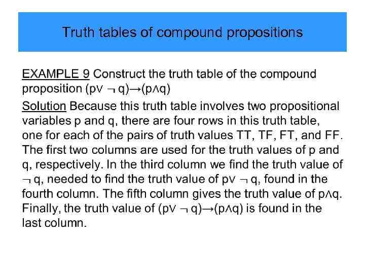 Truth tables of compound propositions • 