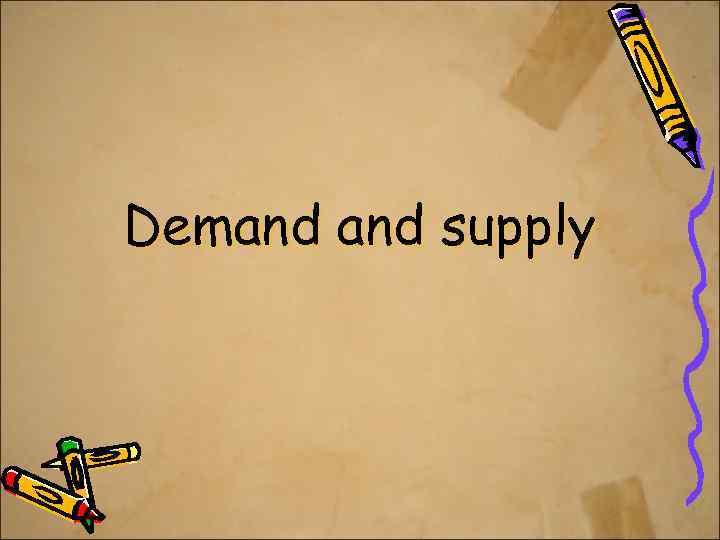 Demand supply 