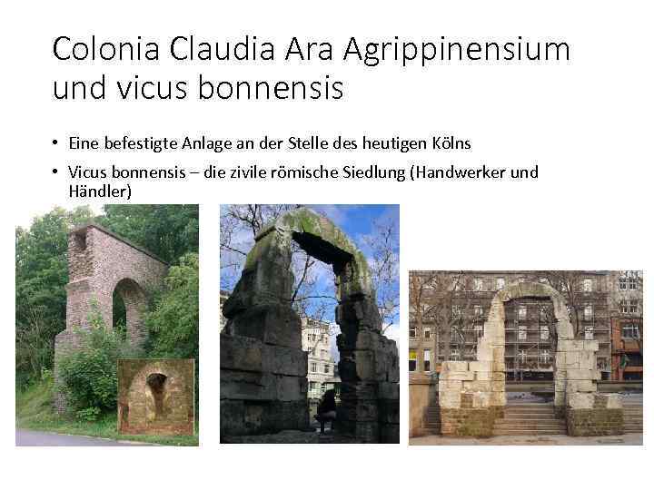 Colonia Claudia Ara Agrippinensium und vicus bonnensis • Eine befestigte Anlage an der Stelle