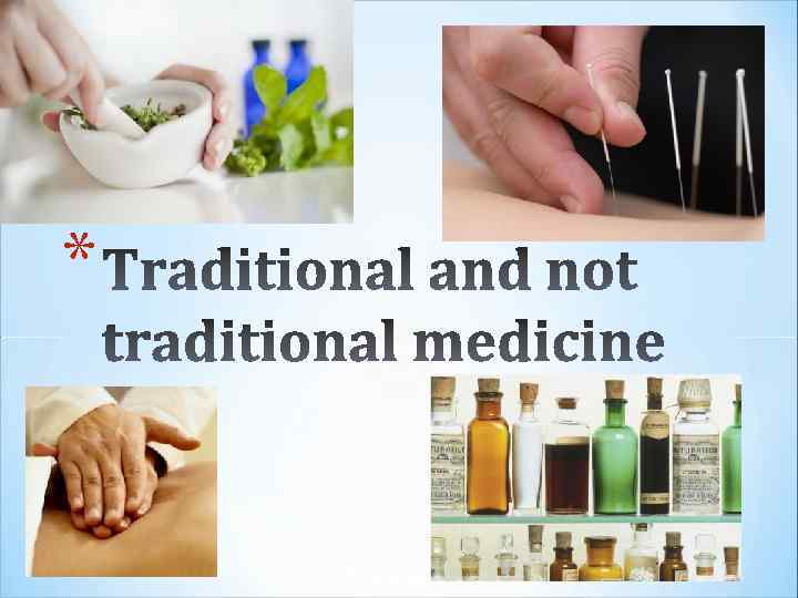 essay of traditional medicine