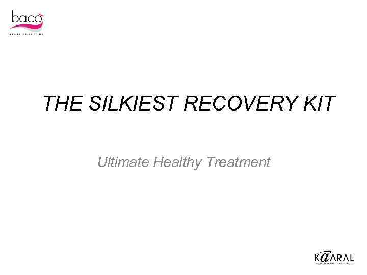 THE SILKIEST RECOVERY KIT Ultimate Healthy Treatment 