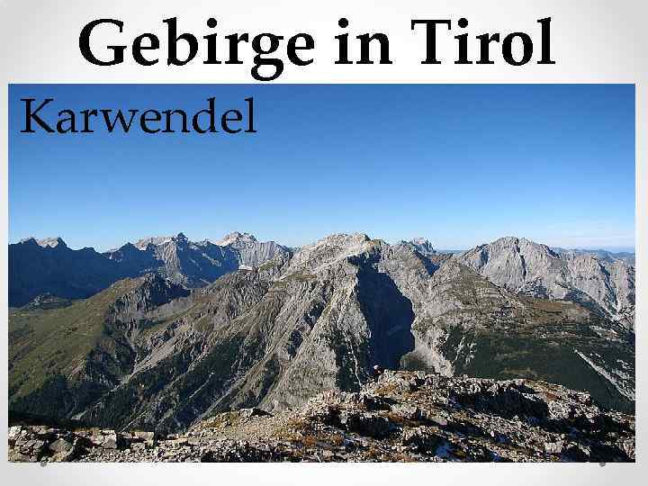 Gebirge in Tirol Karwendel 