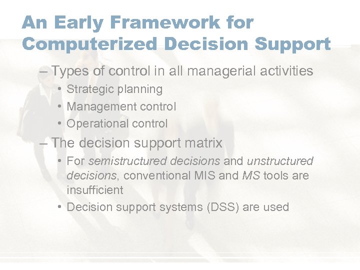 An Early Framework for Computerized Decision Support – Types of control in all managerial