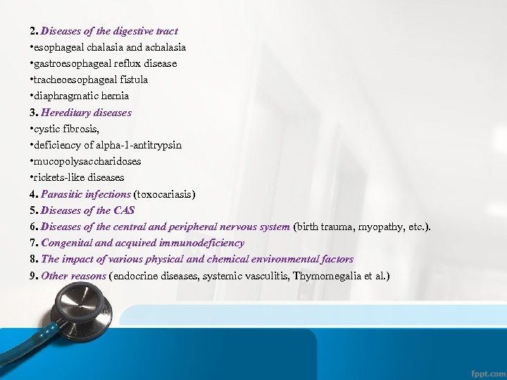 2. Diseases of the digestive tract • esophageal chalasia and achalasia • gastroesophageal reflux