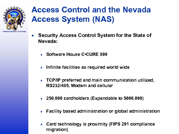 Access Control and the Nevada Access System (NAS) Security Access Control System for the