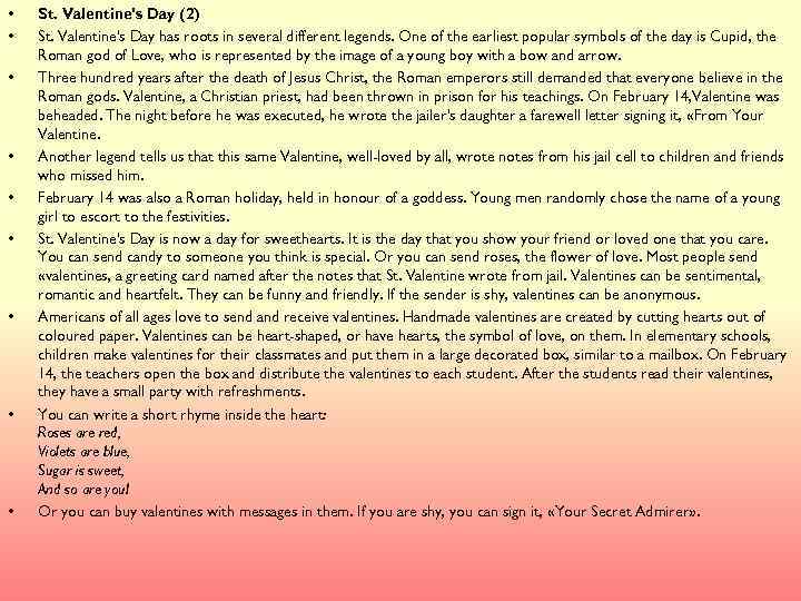  • • • St. Valentine's Day (2) St. Valentine's Day has roots in