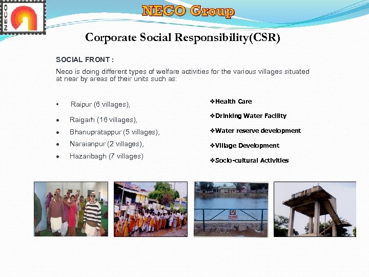 NECO Group Corporate Social Responsibility(CSR) SOCIAL FRONT : Neco is doing different types of