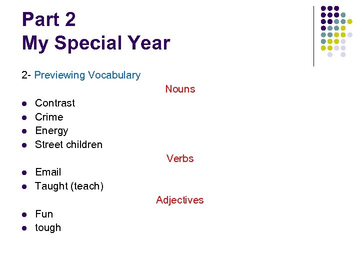 Part 2 My Special Year 2 - Previewing Vocabulary Nouns l l Contrast Crime