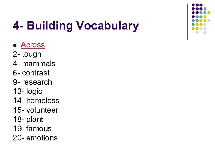 4 - Building Vocabulary Across 2 - tough 4 - mammals 6 - contrast