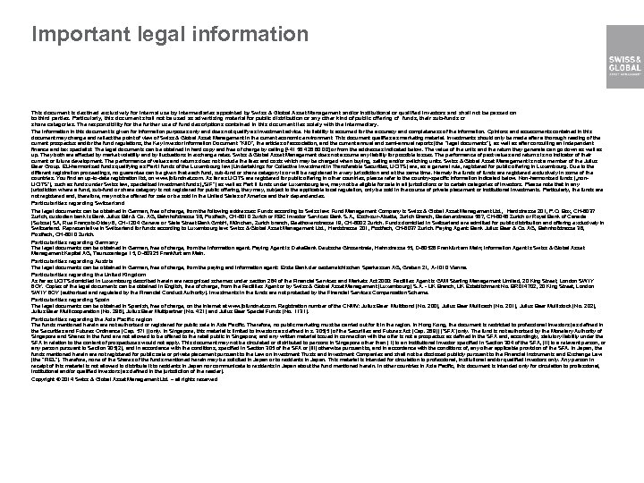 Important legal information This document is destined exclusively for internal use by intermediaries appointed