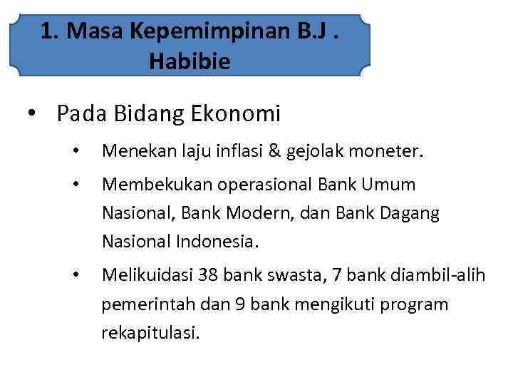 A Perekonomian Di Indonesia Pada Masa Pemerintahan Reformasi