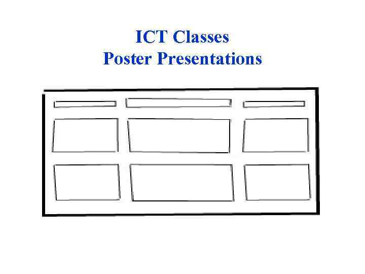 ICT Classes Poster Presentations 