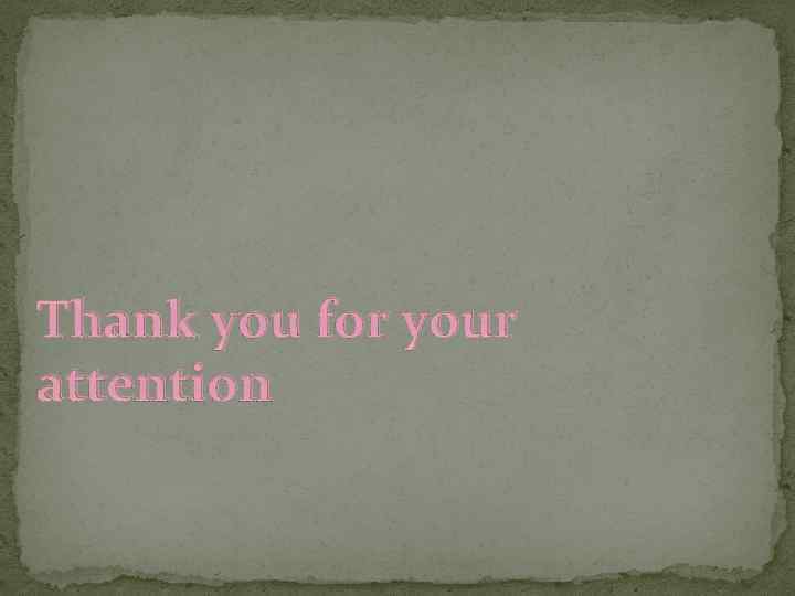 Thank you for your attention 