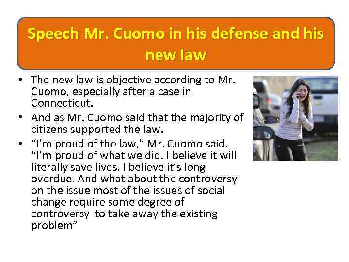 Speech Mr. Cuomo in his defense and his new law • The new law