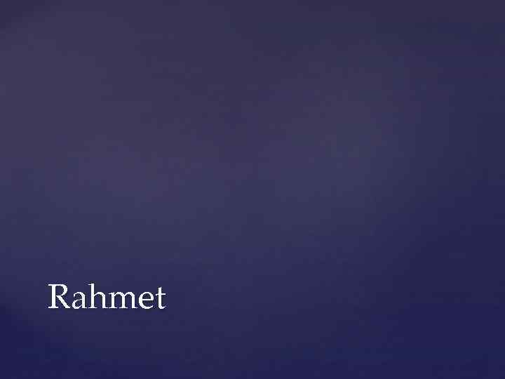 Rahmet 