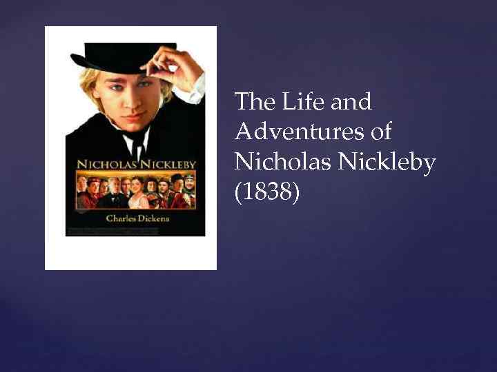 The Life and Adventures of Nicholas Nickleby (1838) 