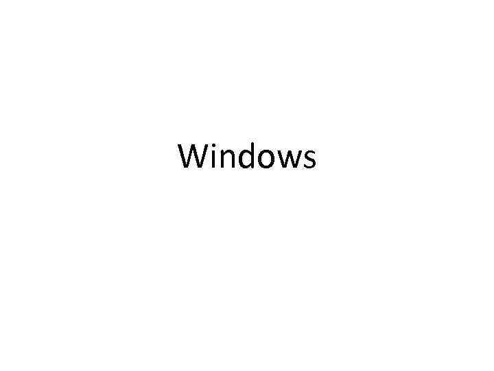 Windows 