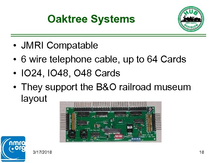 Oaktree Systems • • JMRI Compatable 6 wire telephone cable, up to 64 Cards